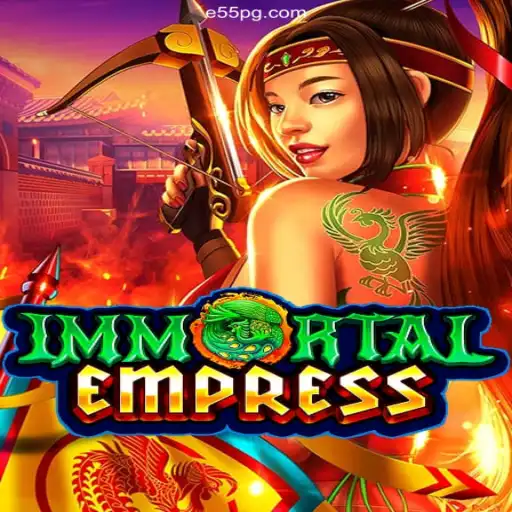 ImmortalEmpress: Master the Realm of Strategy with E55 Brasil