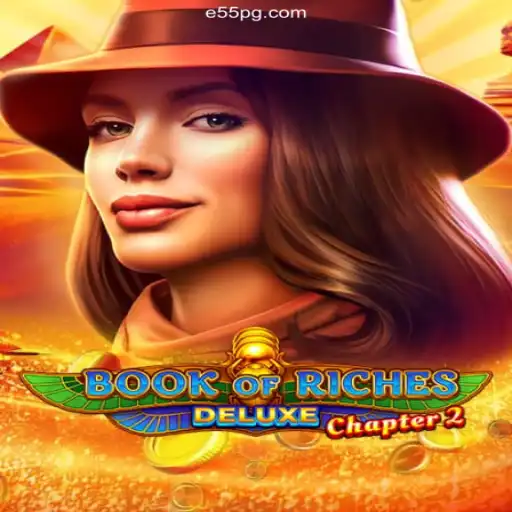 Exploring the World of BookofRichesDeluxeChapter2 in the Exciting E55 Brasil Market