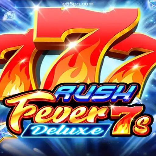 Exploring RushFever7sDeluxe and E55 Brasil: cassino online com bônus de cadastro